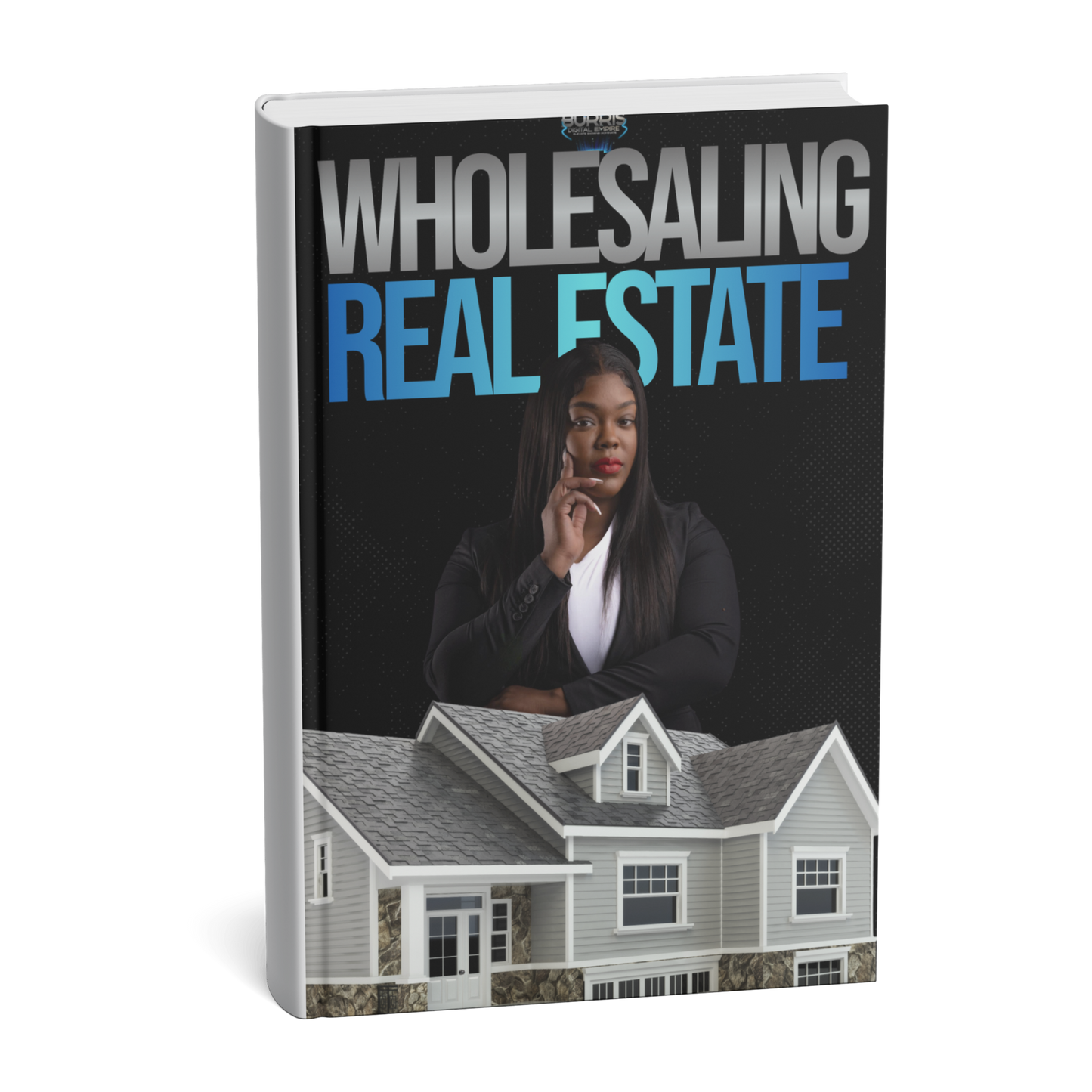 Wholesaling Real Estate Guide